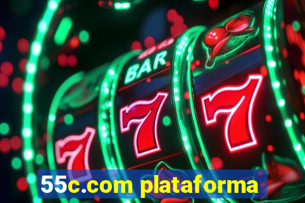 55c.com plataforma